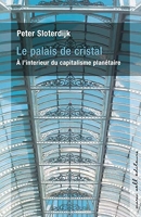 Le palais de cristal - A l'intérieur du capitalisme planétaire