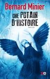 Une putain d'histoire (Hors collection) - Format Kindle - 9,99 €