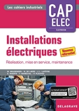 Installations électriques CAP Electricien (2018) - Pochette élève - Préparation, réalisation, mise en service, livraison