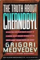 The Truth About Chernobyl - An Exciting Minute-by-minute Account By A Leading Soviet Nuclear Physicist Of Th - Basic Books - 16/05/1992