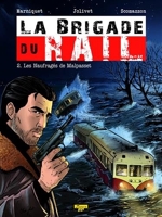 La Brigade du Rail - Tome 2 - Les naufragés de Malpasset (Ex-Libris)