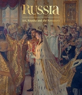 Russia - Art, Royalty and the Romanovs