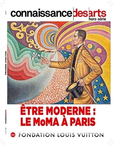 Etre Moderne Le Moma A Paris de Connaissance des Arts