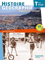 Histoire Géographie Terminale ST2S - Livre élève - Ed. 2013