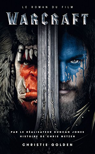 Warcraft - Le roman du film - Le roman du film - Format Kindle - 5,99 €