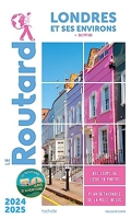 Guide du Routard Londres et ses environs 2024/25
