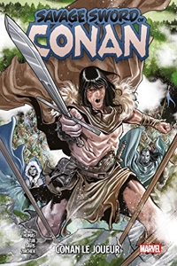 Savage Sword Of Conan Tome 2 - Conan Le Joueur de Patrick Zircher