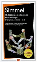 Philosophie de l'argent - Partie analytique, 3e chapitre, sections 1 et 2