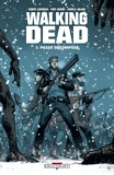 Walking Dead T01 - Passé décomposé - Format Kindle - 9,99 €