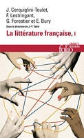 La littérature française - Dynamique & histoire Tome 1