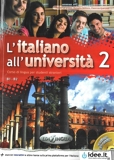 L'Italiano All'Università 2 - Corso di lingua per studenti stranieri B1-B2