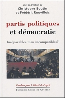 Partis politiques et démocratie - Inséparables mais incompatibles ?