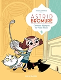Astrid Bromure 1 Comment Dezinguer La Petite Souris - Comment Dezinguer La Petite Souris
