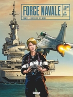Force Navale - Tome 01 - Forteresse des mers