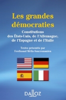 Les grandes démocraties - Textes intégraux des Constitutions américaine, allemande, espagnole et italienne