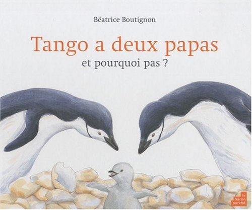 couverture de : Tango a deux papas et pourquoi pas ?