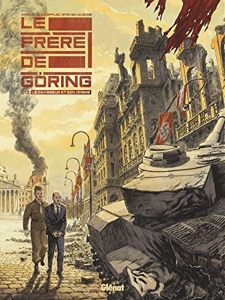 Le Frère De Göring Tome 2 - Le Chasseur Et Son Ombre de Steven Lejeune