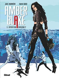 Amber Blake - Tome 03 - Opération Dragonfly de Butch Guice
