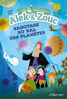 Alek Et Zouc - Sabotage Au Bal Des Planètes