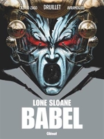 Lone Sloane - Babel