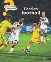 Passion Football - Questions/Réponses - doc dès 7 ans
