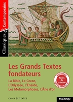 Les Grands Textes fondateurs - Classiques et Contemporains