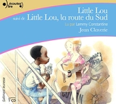 Little Lou suivi de Little Lou, la route du Sud