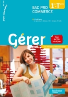 Gérer 1re et Terminale Bac Pro Commerce - Livre élève - Ed.2013