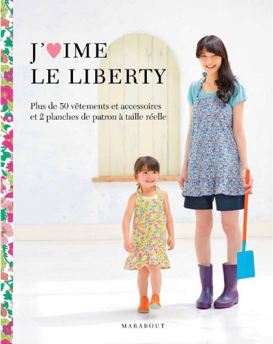 couverture de : J'aime le liberty