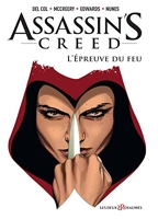 Assassin's Creed Comics - Tome 01 - L'épreuve du feu