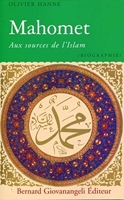 Mahomet - Aux sources de l'Islam