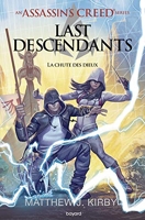 An Assassin's Creed series © Last descendants, Tome 03 - La chute des dieux
