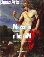 Masculin/Masculin - L'homme nu dans l'art de 1800 à nos jours