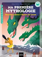 Ma première mythologie - Hercule contre l'Hydre de Lerne - CP/CE1 6/7 ans