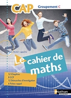 Le Cahier de Maths CAP Groupement C