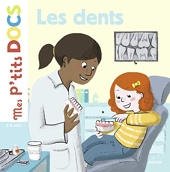 Les dents (Mes p'tits docs) - Format Kindle - 4,99 €