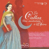 La Callas, une invitation a l'Opéra - Relook 2021