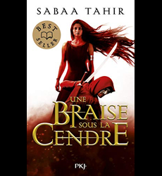 Une Braise sous la cendre - Sabaa Tahir