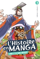 L'histoire en manga Tome 3 - L'Inde et la Chine antiques