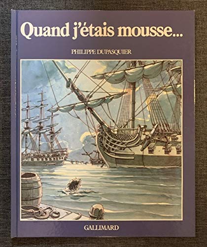 couverture de : Quand j'&eacute;tais mousse
