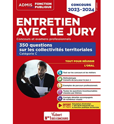 Entretien avec le jury - 350 questions sur les collectivités territoriales - Catégorie C