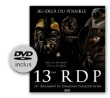 13ème RDP, 13ème régiment de dragons parachutistes - Au-delà du possible (+ 1 DVD de 35' )