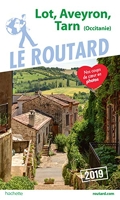 Guide du Routard Lot, Aveyron, Tarn 2019 - (Midi-Pyrénées)