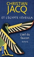 Et L'egypte S'éveilla Tome 3 - L'oeil Du Faucon