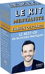 Le kit du mentaliste - Le Best-of en 94 fiches Pratiques de Fabien Olicard