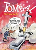 Pierre Tombal - Tome 3 - Mort aux dents (réédition)