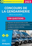 Concours de la gendarmerie – 200 questions (Catégories A et B – Édition 2022-2023) Officier – Sous-officier