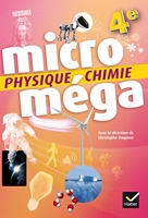 Microméga - Physique-Chimie 4e Éd. 2017 - Livre élève