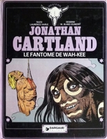 Jonathan Cartland, tome 3 - Le Fantôme de Wah-Kee