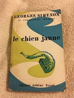Le chien jaune - Librairie Arthème Fayard. - 1963